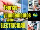 Teorías y fundamentos sobre electricidad